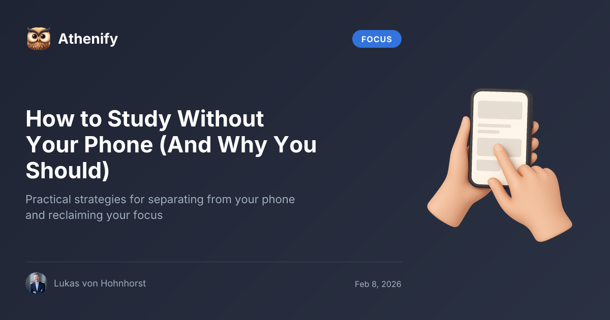 How to Study Without Your Phone (And Why You Should) – Athenify