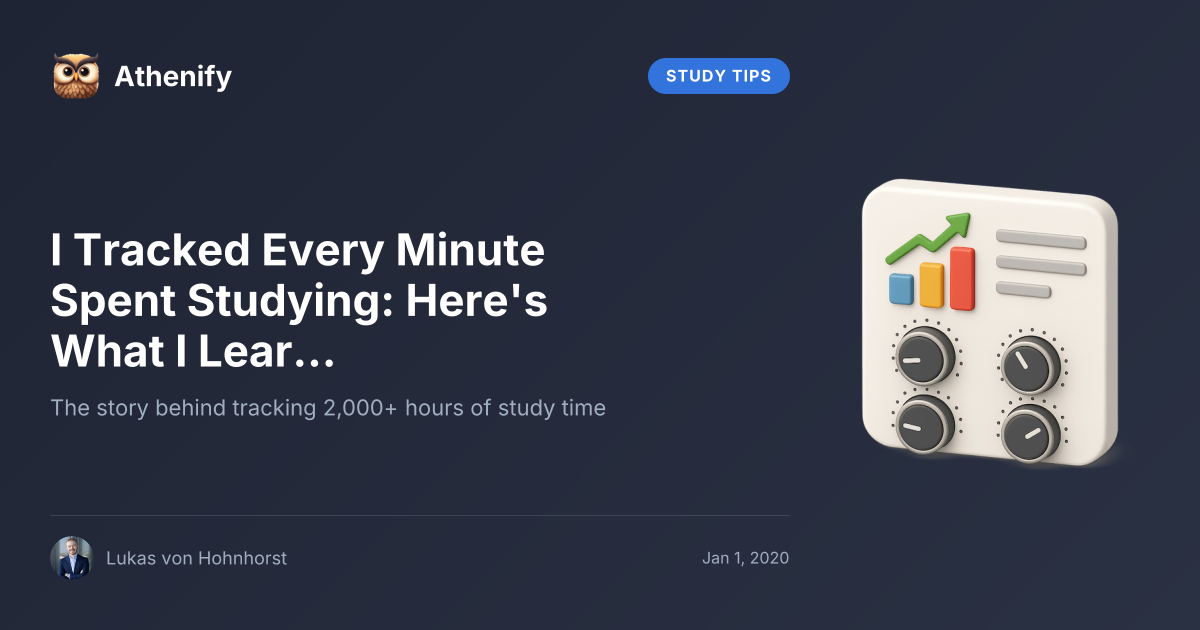 I Tracked Every Minute Spent Studying: Here's What I Learned! – Athenify