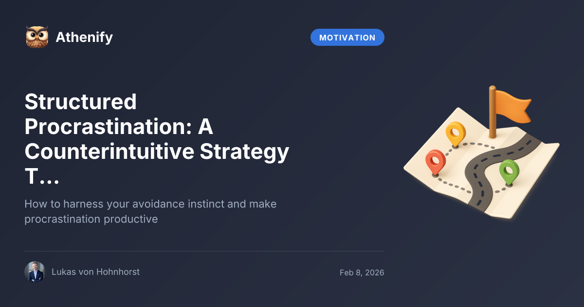 Structured Procrastination: A Counterintuitive Strategy That Works ...